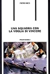 ℗Una ℗squadra con la voglia di vincere
