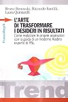 L'arte di trasformare i desideri in risultati. Come realizzare le proprie aspirazioni con la guida di un moderno Aladino, esperto di PNL