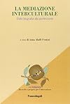 La mediazione interculturale. Dalla biografia alla professione