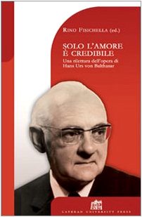 Solo l'amore è credibile