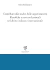 Contributo allo studio delle organizzazioni filosofiche e non confessionali nel diritto italiano e internazionale
