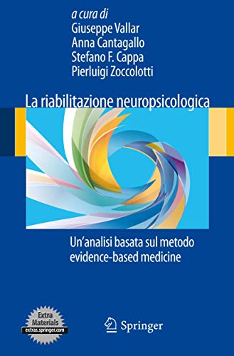 Copertina: La riabilitazione neuropsicologica: un’analisi basata sul metodo evidence-based medicine