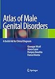 Atlas Of Male Genital Disorders A Useful Aid For Clinical Diagnosis