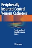 Peripherally Inserted Central Venous Catheters