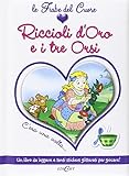 Riccioli Doro E I Tre Orsetti Con Adesivi Ediz Illustrata