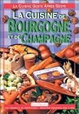 Cuisine De Bourgogne Et De Champagne Franais La