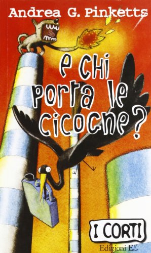 E chi porta le cicogne?