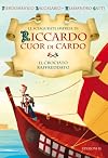 Il crociato raffreddato. Le sciagurate imprese di Riccardo Cuor di Cardo vol. 4