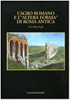 L'agro romano e l'«altera forma» di Roma antica