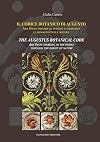 Il codice botanico di Augusto : Roma, Ara Pacis : parlare al popolo attraverso le immagini della natura = The Augustus botanical code : Rome, Ara pacis : speaking to the people through the ..