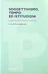 Soggettivismo, tempo ed istituzioni: a partire dalla scuola austriaca
