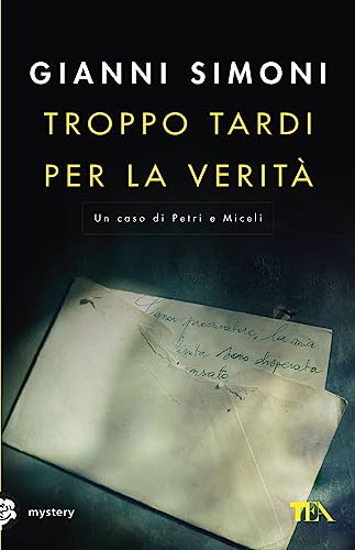 Troppo tardi per la verità