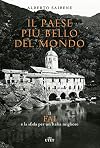 Il Paese più bello del mondo. Il FAI e la sfida per un'Italia migliore