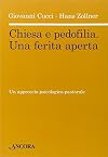 Chiesa e pedofilia: una ferita aperta: un approccio psicologico-pastorale