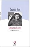 Cattedrali di carta: Elsa Morante romanziere (La cultura. Saggi) (Italian Edition)