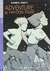 Teen ELI Readers - English: Adventure at Haydon Point CD
