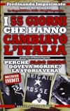 I 55 giorni che hanno cambiato l'Italia. Perché Aldo Moro doveva morire? La storia vera