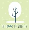 The Book of Winter (My First Book)