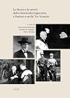 La storia e le storie della otorinolaringoiatria di Padova e delle Tre Venezie