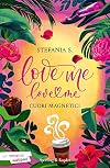 Cuori magnetici. Love me love me (Vol. 1)