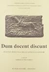 Dum docent discunt. per una didattica delle lingue classiche a cura di