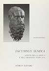 Facundus Seneca. Aspetti della lingua e dell'ideologia senecana