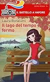 Il lago del tempo fermo