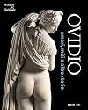 Ovidio: amori, miti e altre storie