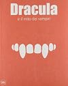 Dracula e il mito dei vampiri