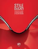 Stile Ducati A Visual History Of Ducati Design