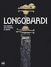 Longobardi: un popolo che cambia la storia