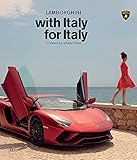 Lamborghini with Italy for Italy: 21 Views for a New Drive (Automobili Lamborghini)