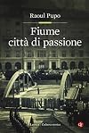 Fiume città di passione