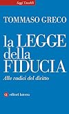 La legge della fiducia. Alle radici del diritto