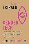 Gender tech: Come la tecnologia controlla il corpo delle donne