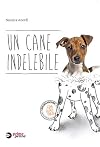 PRIME UN CANE INDELEBILE
