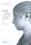 Studi e restauri: I marmi antichi della Galleria degli Uffizi. Volume II (Italian Edition)