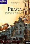 Praga. Itinerari d'autore