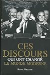 Ces discours qui ont changé le monde moderne