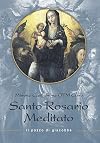 Santo Rosario meditato
