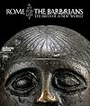 Rome and the Barbarians: The Birth of a New World