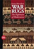War Rugs The Nightmare Of Modernism