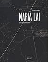 Maria Lai. Arte e relazione