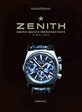 Zenith Swiss Watch Manufacture Since 1865