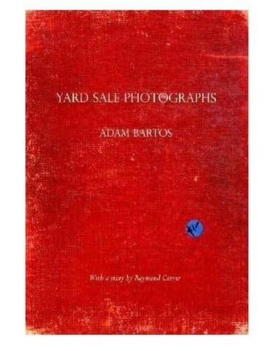Adam Bartos: Yard Sale Photographs book cover
