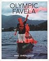 Olympic Favelas: Portraits of Eviction in Rio