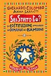 Sei Stato tu? La Costituzione attraverso le domande dei bambini