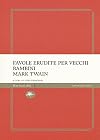 Favole erudite per vecchi bambini