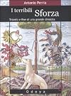 I terribili Sforza