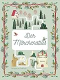 Der Mrchenatlas Ein Sagenhafter Flug Ber Zauberwelten Mrchenklassiker Groformatig Illustriert Landkarten Der Zauberhaften Welten